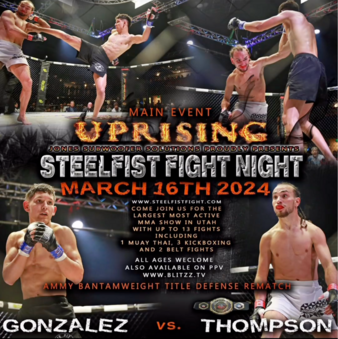 SteelFist Fight Night: Uprising | MMA, Kickboxing, & Muay Thai Event ...