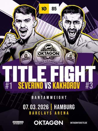 OKTAGON 85: Severino vs. Kakhorov