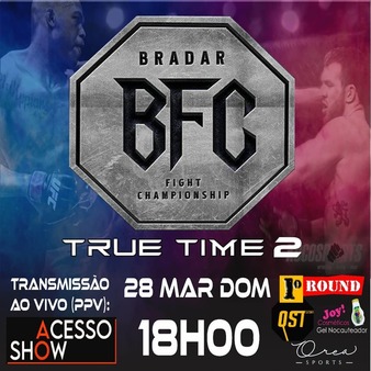 True Time: Bradar Fight 2 (Cancelled)